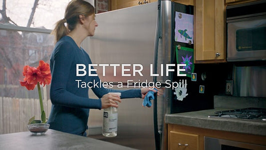BETTER LIFE Tackles a Fridge Spill
